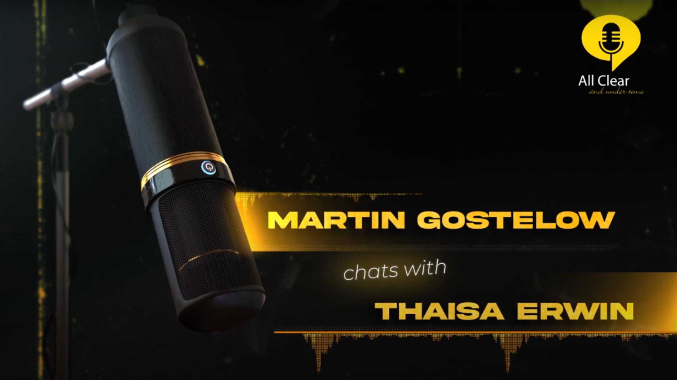 Martin Gostelow chats with Thaisa Erwin
